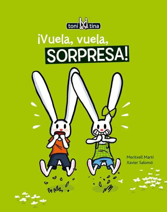 Vuela Vuela Sorpresa Toni y Tina