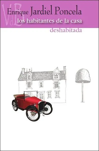 Los Habitantes de la Casa Deshabitada