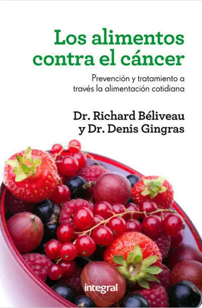 Los Alimentos Contra el Cancer Beliveau Gingas