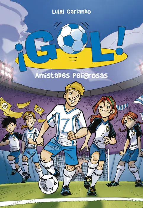 Gol Amistades Peligrosas