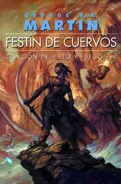 Festin de Cuervos Iv Juego de Tronos