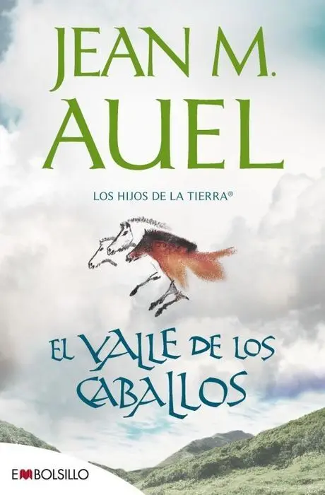 El Valle de los Caballos Jean M. auel