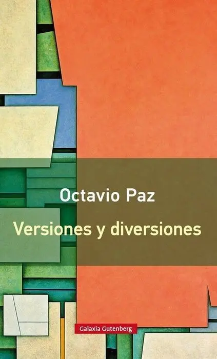 Versiones y Diversiones Octavio Paz