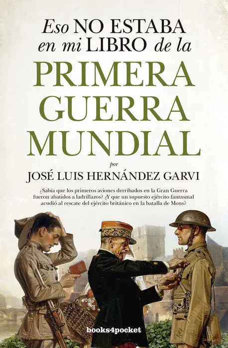 Eso no Estaba en mi Libro de la Primera Guerra Mun