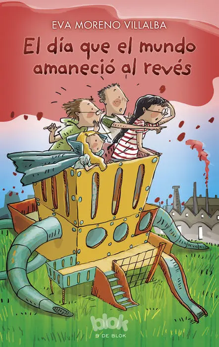 El Dia que el Mundo Amanecio Al Reves Eva Moreno V