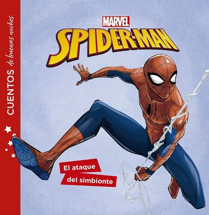 Spider-Man. Cuentos de Buenas Noches. El Ataque de