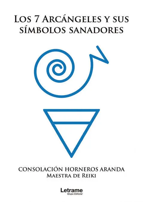 Los 7 Arcangeles y Sus Simbolos Sanadores