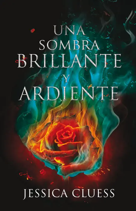 Una Sombra Brillante y Ardiente