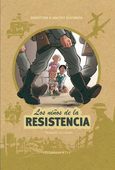 Niños de la Resistencia 1 Primeras Acciones,Los