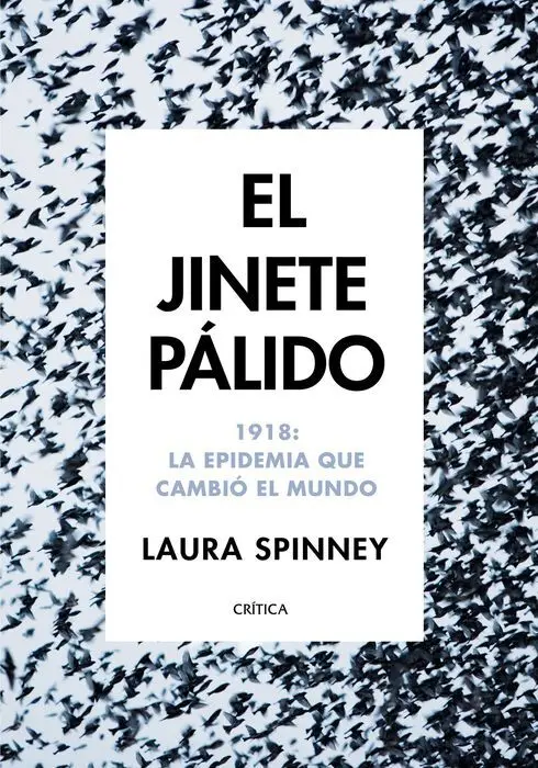 Jinete Palido, el - 1918: la Epidemia que Cambio e