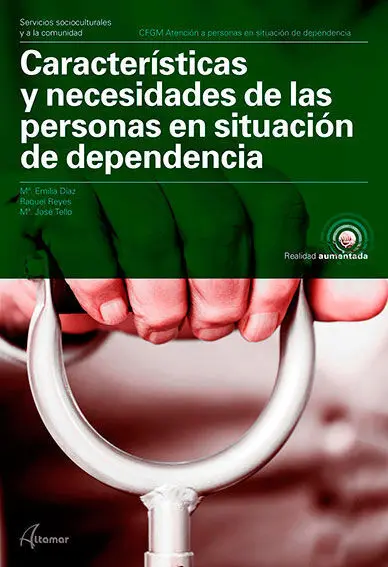 Características y Necesidades de las Personas en Situación de Dependencia