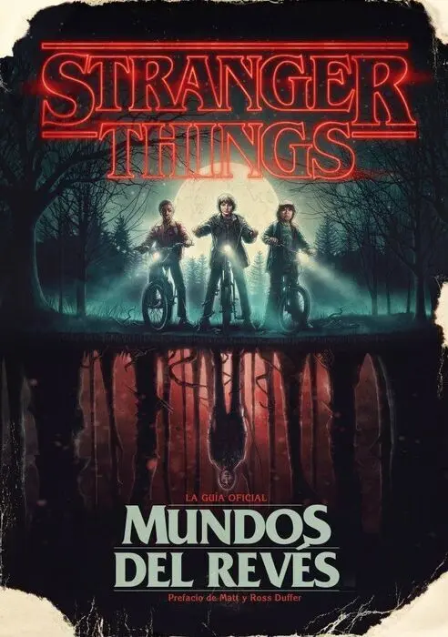 Mundos del Reves. Stranger Things Guia Oficial