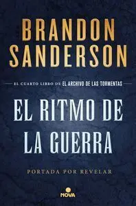 El Ritmo de la Guerra (El Archivo de las Tormentas 4)