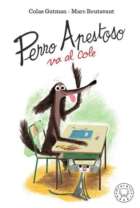 Perro Apestoso Va Al Cole
