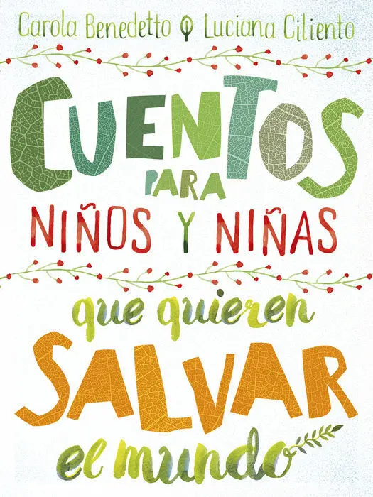 Cuentos para Niños y Niñas que Quieren Salvar el M