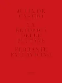 Retorica Delle Puttane,La