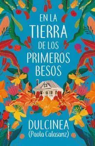 En la Tierra de los Primeros Besos