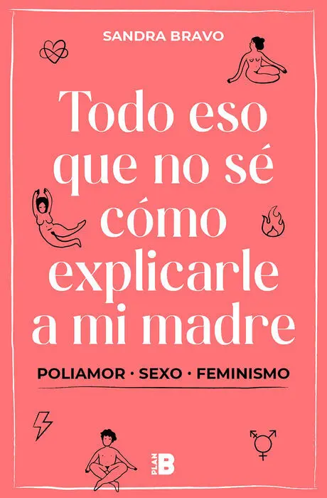 Todo eso que no se Como Explicarle a mi Madre