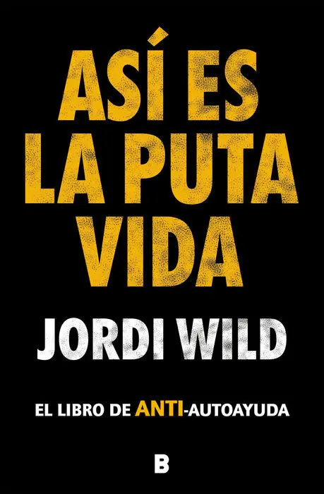 Así Es la Puta Vida