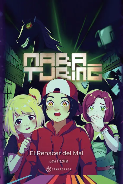 Mara Turing. El Renacer del Mal