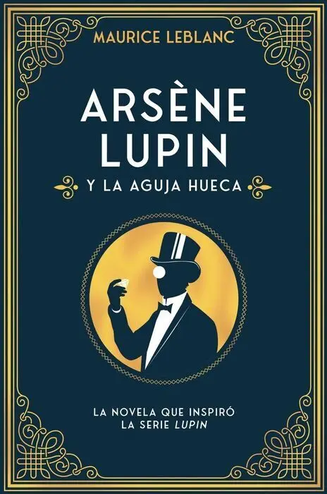 Arsene Lupin y la Aguja Hueca