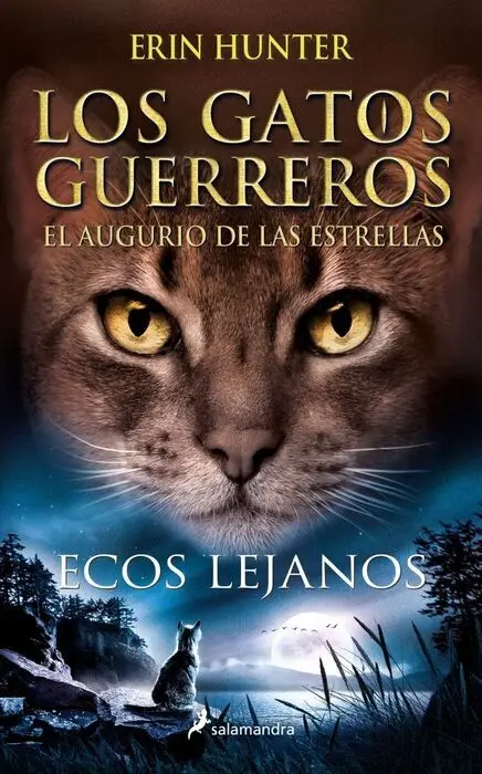 Ecos Lejanos (Los Gatos Guerreros # el Augurio de