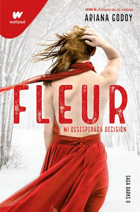 Fleur. Mi Desesperada Decisión (Darks 0)