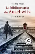 Yo Dita Kraus la Bibliotecaria de Auschwitz