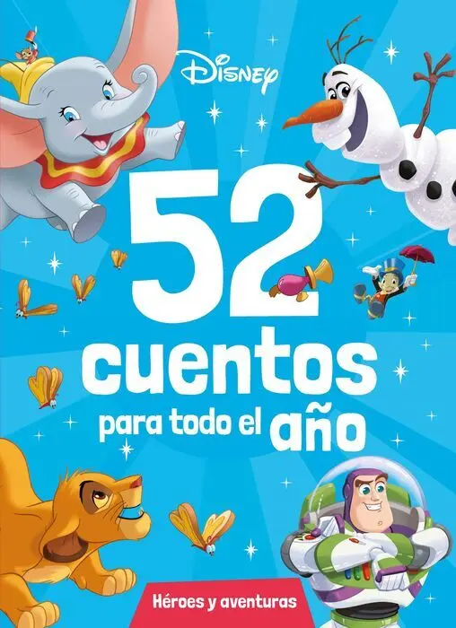 Disney. 52 Cuentos para Todo el Año. a Heroes y Av