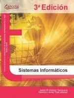 Sistemas Informáticos 3ª Edición