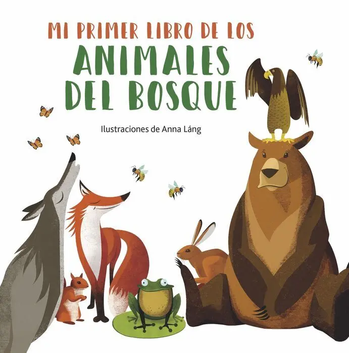 Mi Primer Libro de los Animales del Bosque