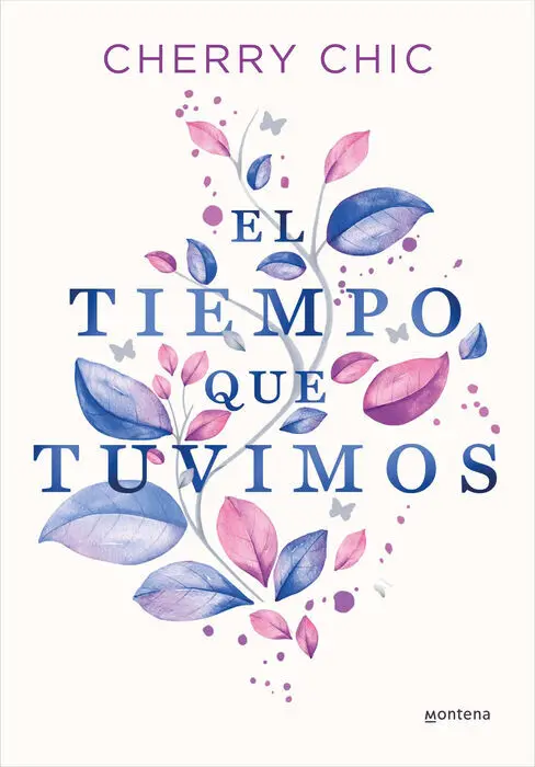 El Tiempo que Tuvimos
