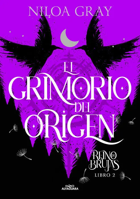 Reino de Brujas 2. El Grimorio del Origen (Reino de Brujas 2)