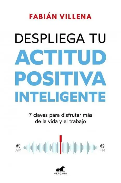 Despliega tu Actitud Positiva Inteligente