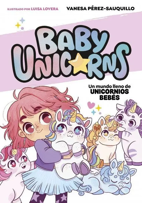 1. Un Mundo Lleno de Unicornios Bebés