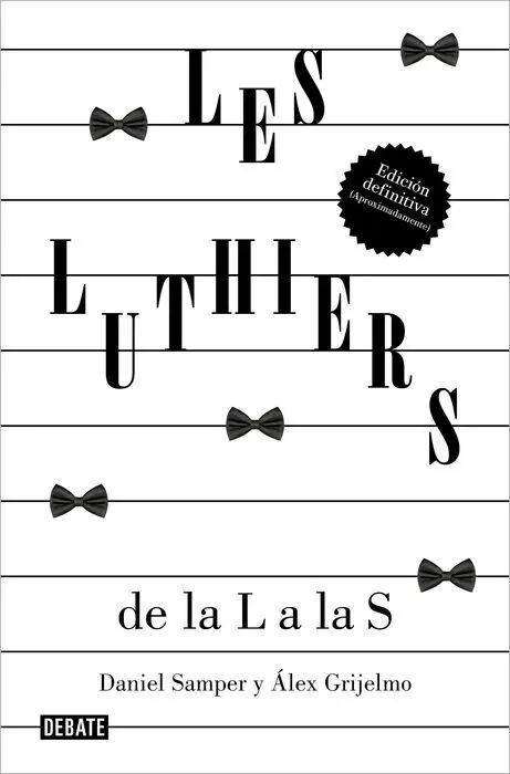 Luthiers, Les: de la L a las S