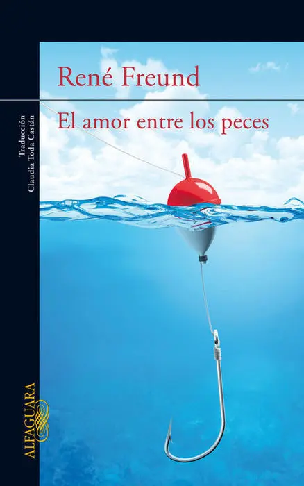 El Amor entre los Peces Rene Freund