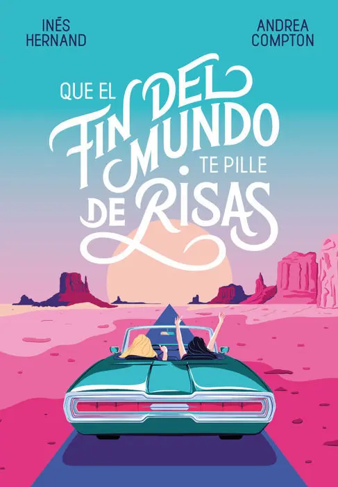 Que el Fin del Mundo te Pille de Risas