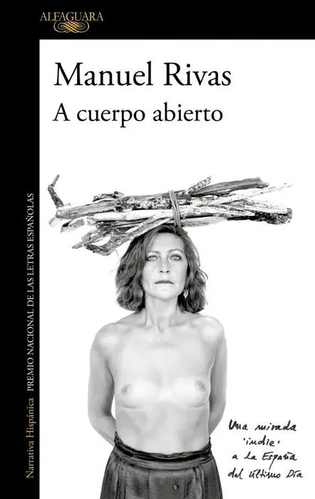 A Cuerpo Abierto Manuel Rivas