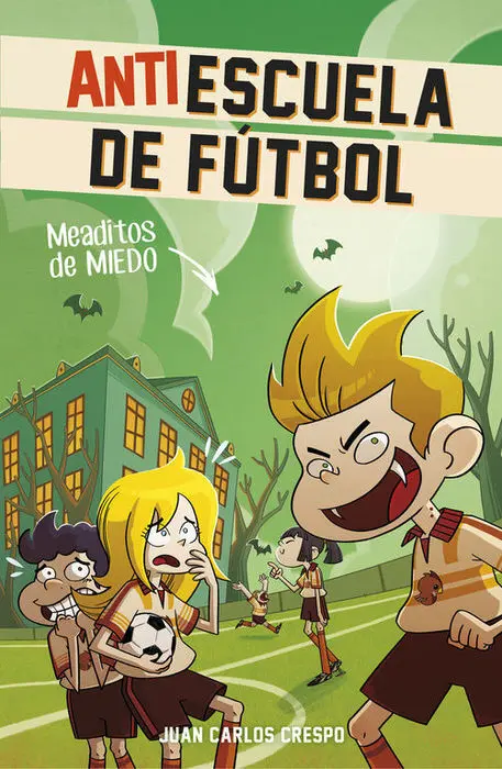 Antiescuela de Futbol Meaditos de Miedo Juancarlos