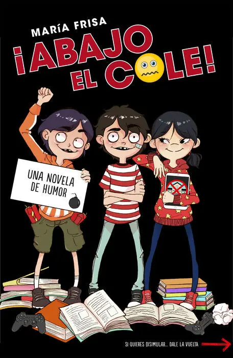Abajo el Cole Maria Frisa una Novela de Humor
