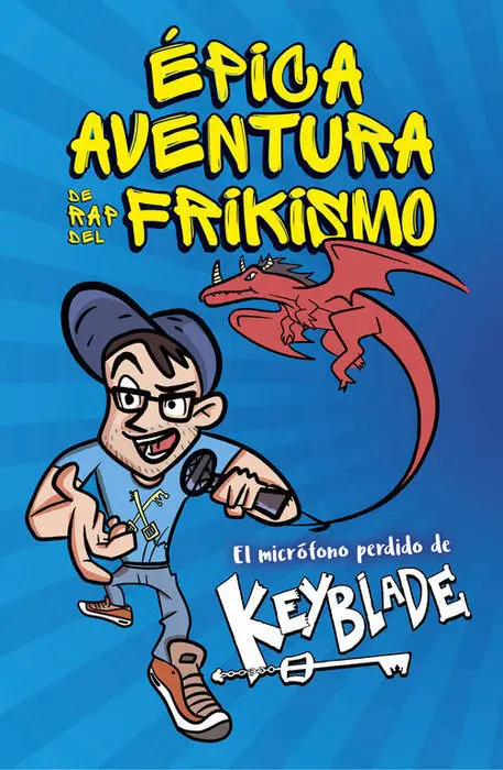 Epica Aventura de Rap del Frikismo Keyblade