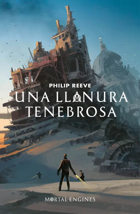Una Llanura Tenebrosa (Mortal Engines 4)