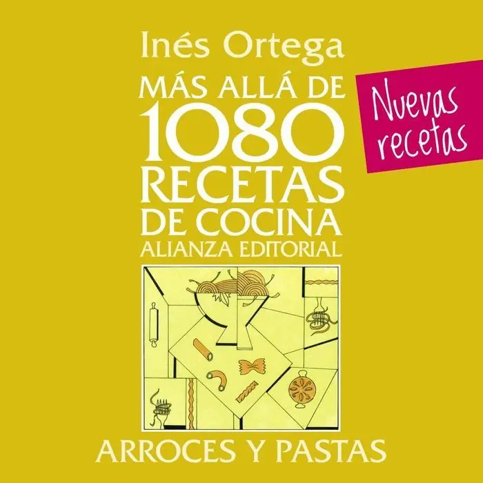 Mas Alla de 1080 Recetas Arroces y Pasta Ines Orte
