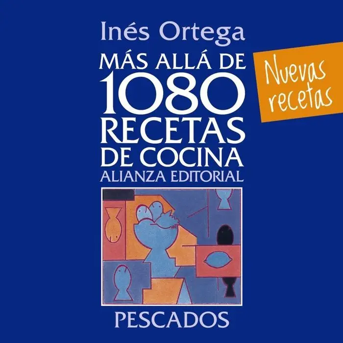 Mas Alla de 1080 Recetas Pescados Ines Ortega