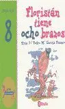 Zoo de los Numeros Floristan Tiene Ocho Brazos