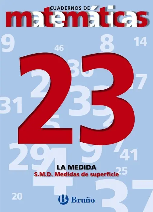 23 Sistema Métrico Decimal. Medidas de Superficie