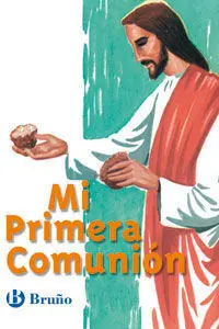 Catecismo mi Primera Comunion Bruño