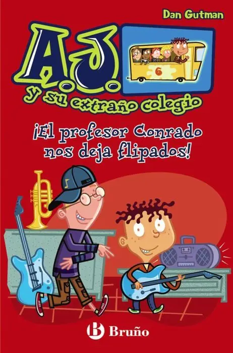 A. j. Y Su Extraño Colegio