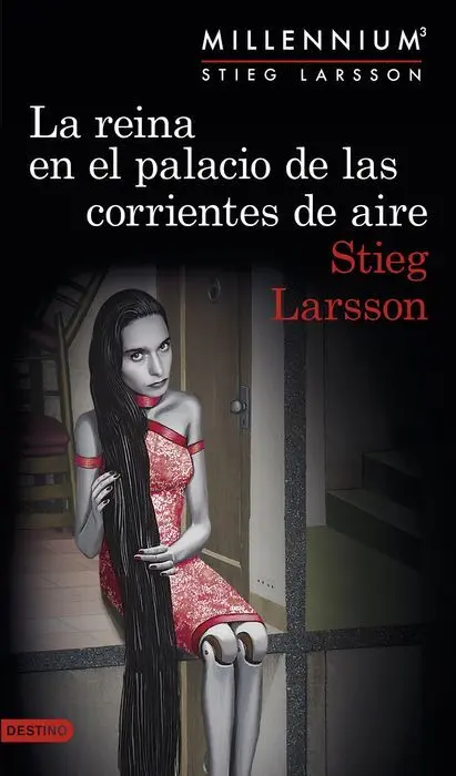 La Reina en el Palacio de las Corrientes de Aire (Serie Millennium 3)